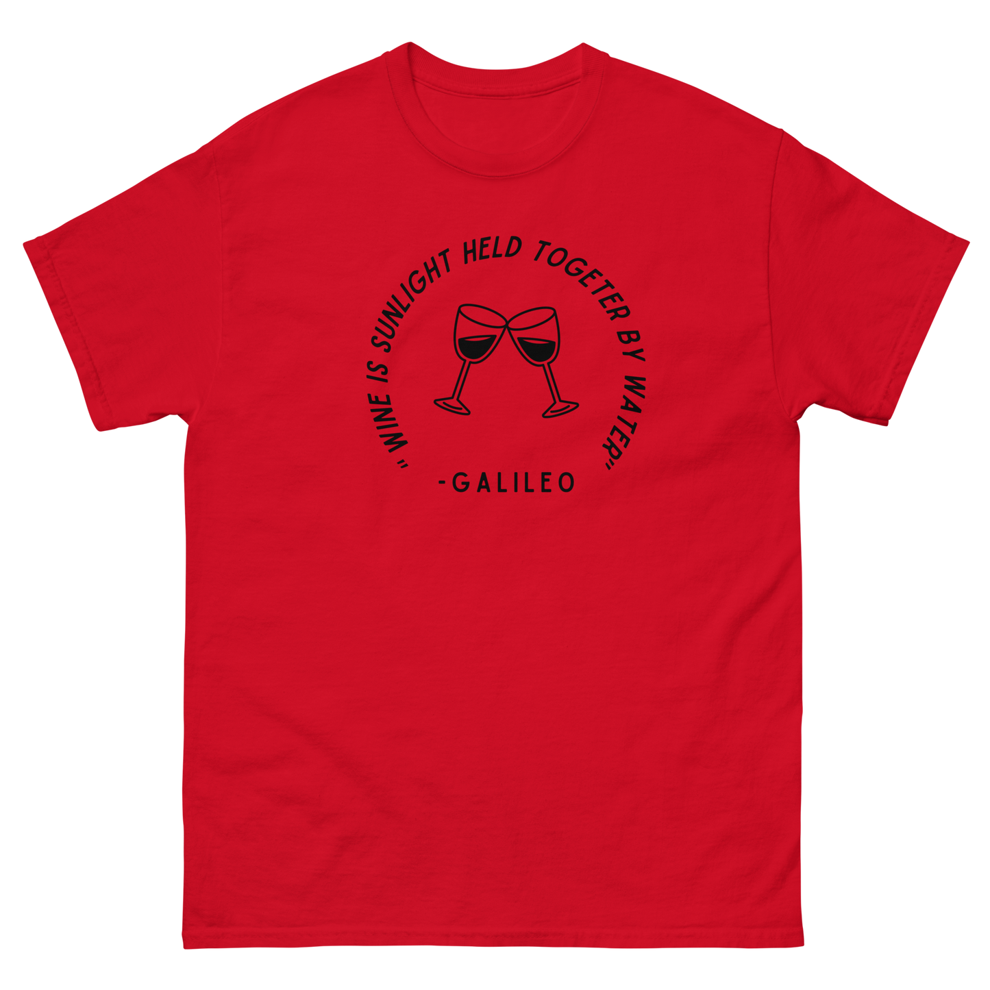 "Wine is Sunlight Held Together by Water" Graphic T-Shirt