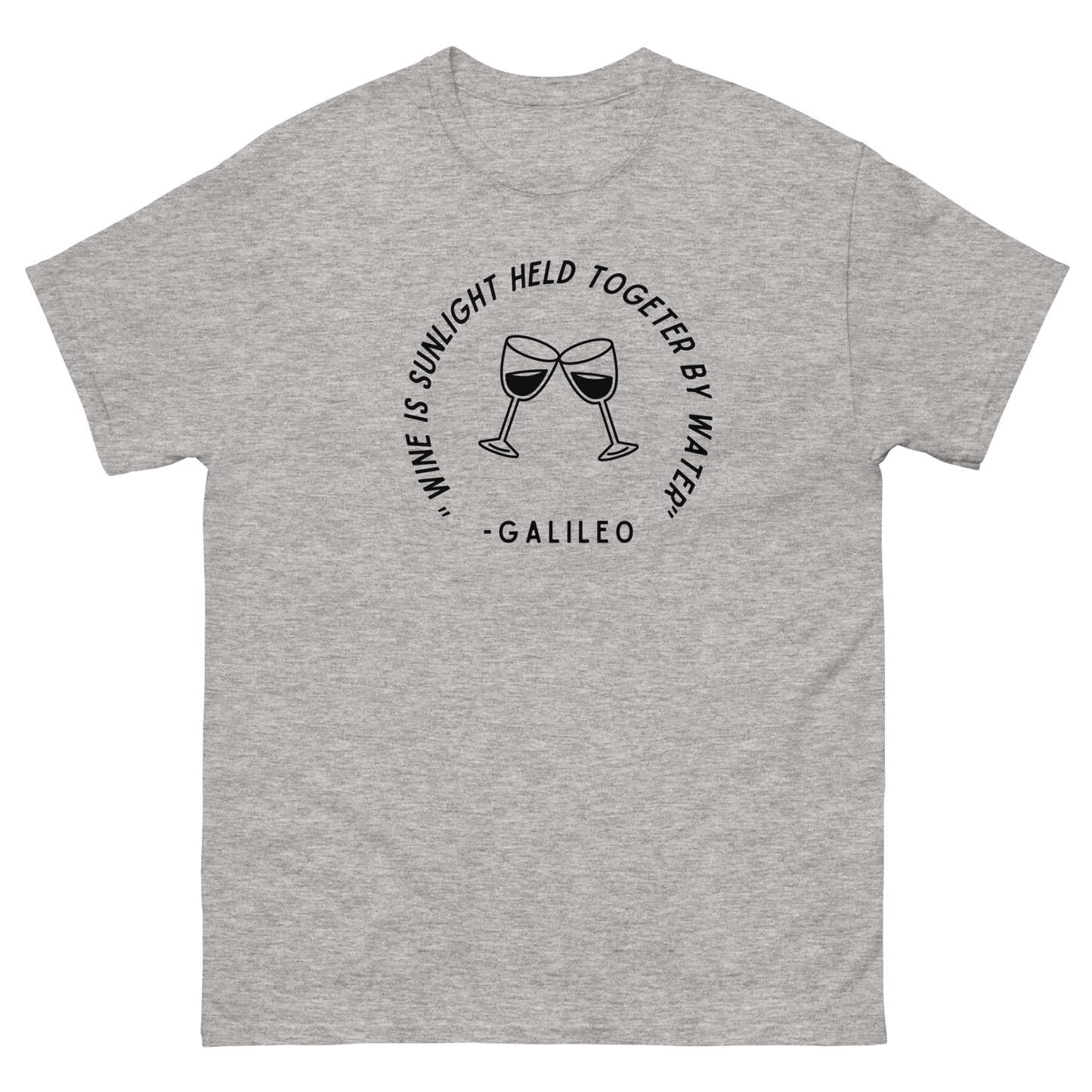 "Wine is Sunlight Held Together by Water" Graphic T-Shirt