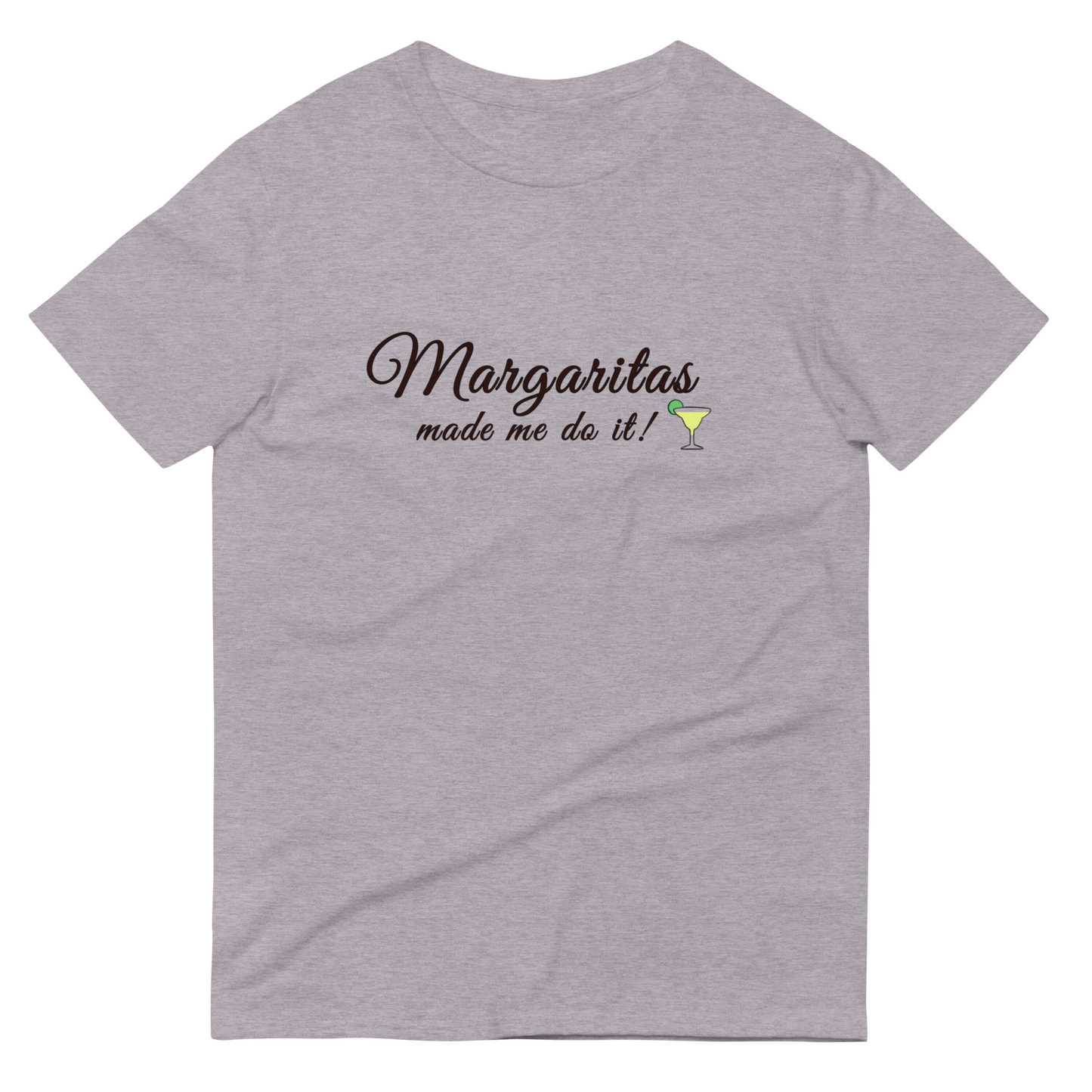 "Margaritas Made Me Do It" Graphic T-Shirt